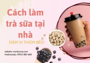 Cách làm trà sữa tại nhà